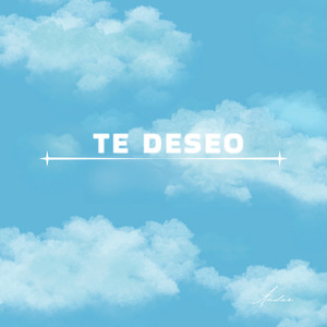 TE DESEO