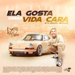 ELA GOSTA DESSA VIDA CARA (Explicit)