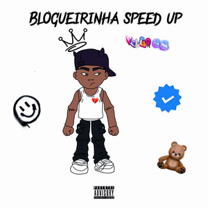 Blogueirinha (Speed up) [Explicit]