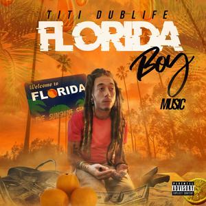 Florida Boy Music (Explicit)