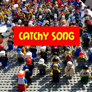 Catchy song (From Lego movie 2)