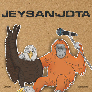 Jeysan & Jota (Explicit)