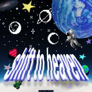 Shift to heaven