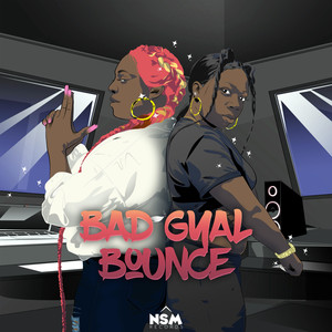 Bad Gyal Bounce (Explicit)