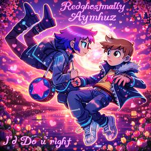 I'd do u right (feat. aymhuz)