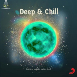 Deep & Chill(with Andrew Seoul)