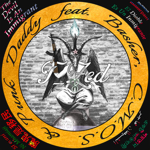 The Devil Is an Immigrant (Explicit)