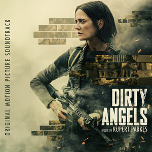 Dirty Angels (Original Motion Picture Soundtrack)