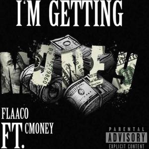 I'm Getting Money (Explicit)