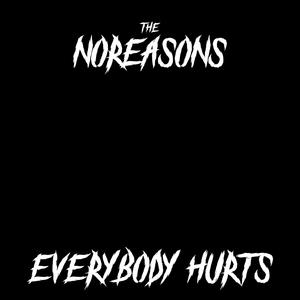 Everybody Hurts