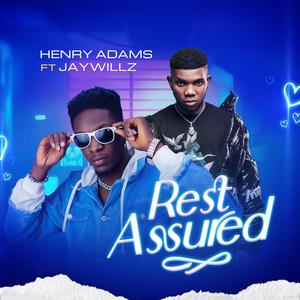 Rest Assured (feat. Jaywillz)