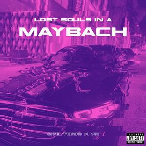 Lost Souls in a Maybach (Instrumental|Explicit)