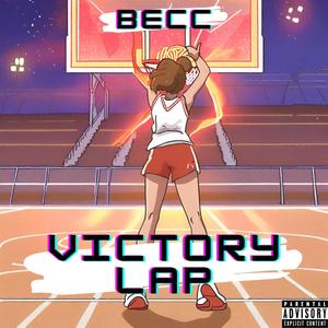 VICTORY LAP (Explicit)