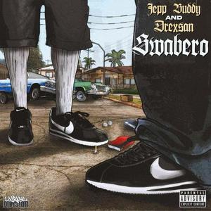 SWABERO (feat. Jepp Buddy) [Explicit]