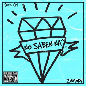 No Saben Na