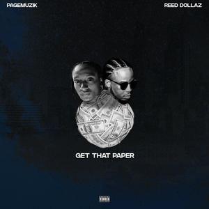 Get That Paper (feat. Reed Dollaz) (Explicit)