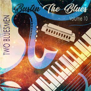 Bustin the Blues, Vol. 10 (Two Bluesmen)