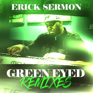 Green Eyed Remixes (Explicit)