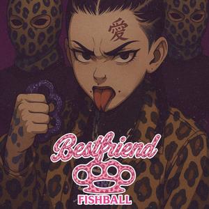 Bestfriend (feat. Sedd) (Explicit)