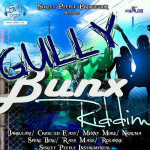 Gully Bunx Riddim