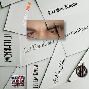 Let Em Know (Explicit)