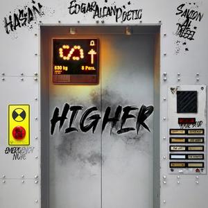 Higher (feat. Savion Al-Jaleel & Ha$an) [Explicit]