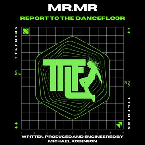 Report To The Dancefloor