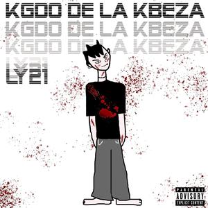 Kgado De La Kbeza (Explicit)