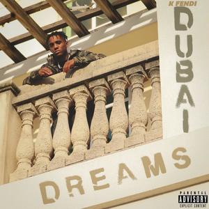 Dubai Dreams (feat. Makanson) (Explicit)