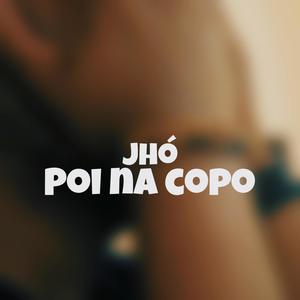 Poi Na Copo (Explicit)