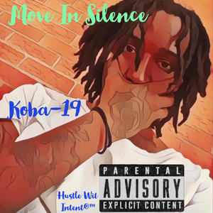 Move In Silence (Explicit)