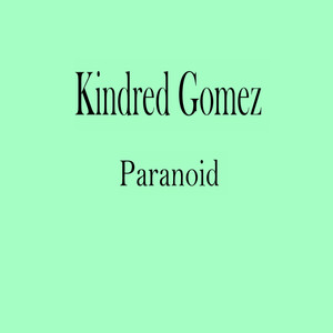 Paranoid (Explicit)
