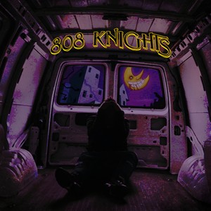 808 Knights (Explicit)