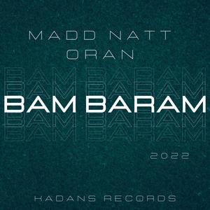 Bam Baram (feat. Oran)