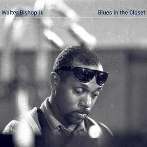 Blues in the Closet