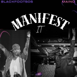 Manifest It (feat. Maino) (Explicit)