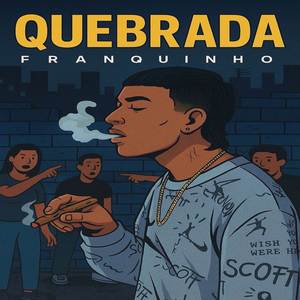 Quebrada (Explicit)