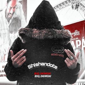 Shishandote (B1G Demon Remix|Explicit)