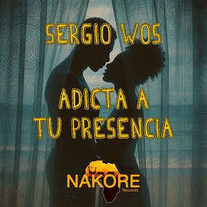 Adicta a Tu Presencia (Explicit)