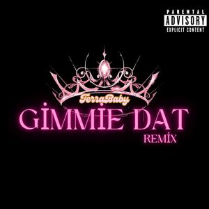 Gimmie Dat (Explicit)