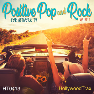 Positive Pop and Rock For Network TV, Vol. 1