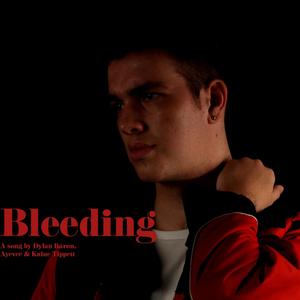 Bleeding (feat. Ayevee & Kaine Tippett) [Explicit]