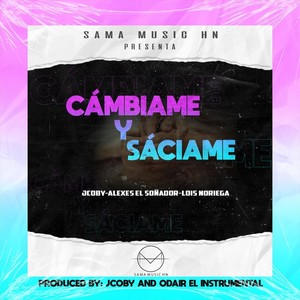 Cámbiame Y Sáciame