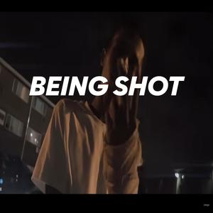 Being Shot (feat. G1000) (Explicit)