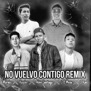 No Vuelvo Contigo (Explicit)