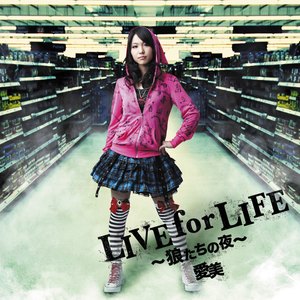 LIVE for LIFE ～狼たちの夜～ (LIVE for LIFE ～狼的夜晚～)