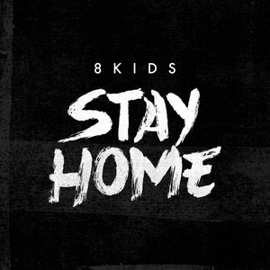 Stay the *** Home (Explicit)