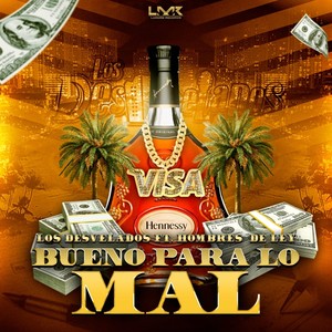 Bueno para Lo Mal(feat. Hombres de Ley)