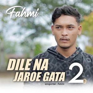 Dile Na Jaroe Gata 2