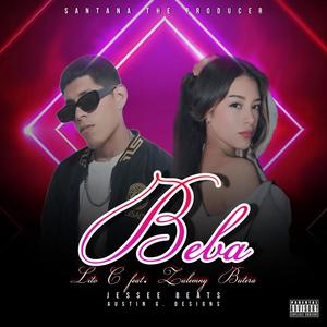 Beba (feat. Lito C & Zulemny Butera) (Explicit)